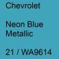 Preview: Chevrolet, Neon Blue Metallic, 21 / WA9614.